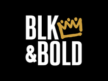 BLK & BOLD