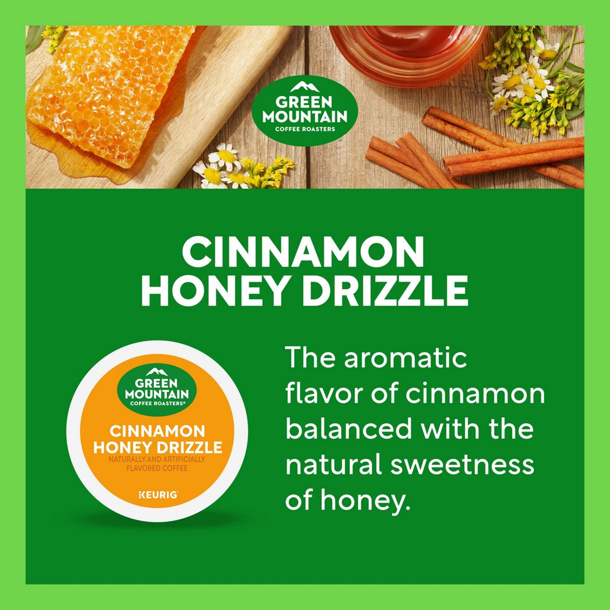 Green Mountain Coffee Roasters Cinnamon Honey Drizzle Coffee K-Cup Pods