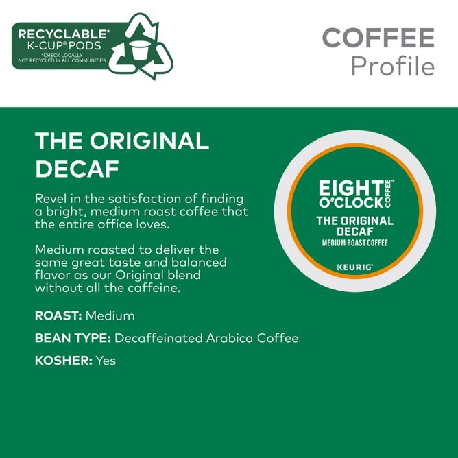 Eight O clock The Original Coffee (Decaf) K-Cup Pods