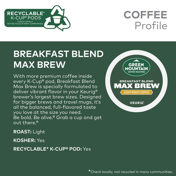 Green Mountain Coffee Roasters Breakfast Blend Max Brew K-Cup Pods